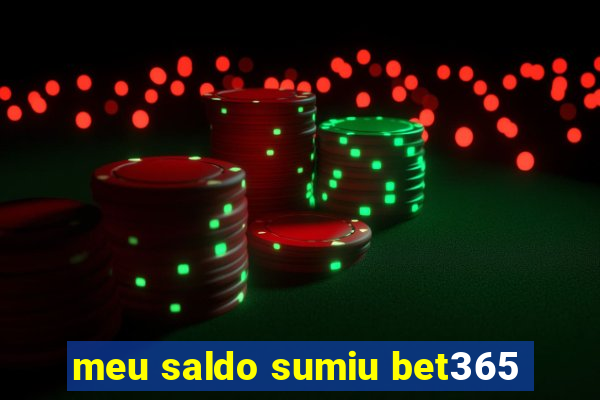 meu saldo sumiu bet365